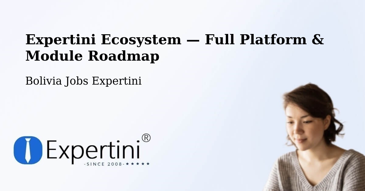 Expertini Ecosystem — Full Platform & Module Roadmap – Roboré
