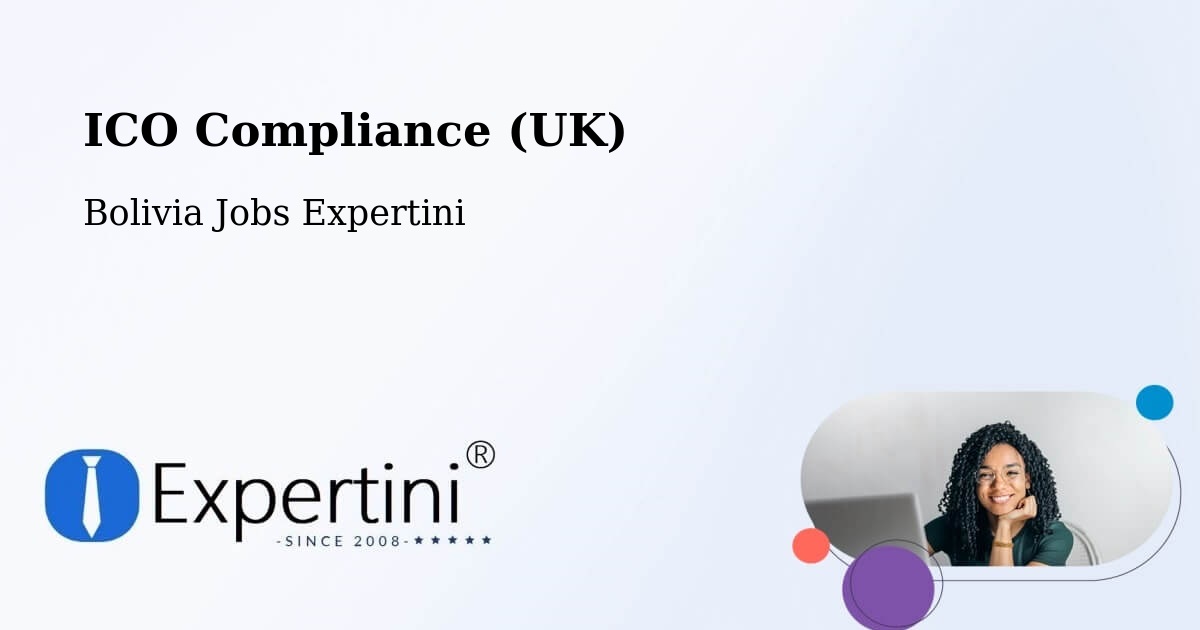 UK Data Protection & ICO Compliance – Roboré - Bolivia Jobs Expertini