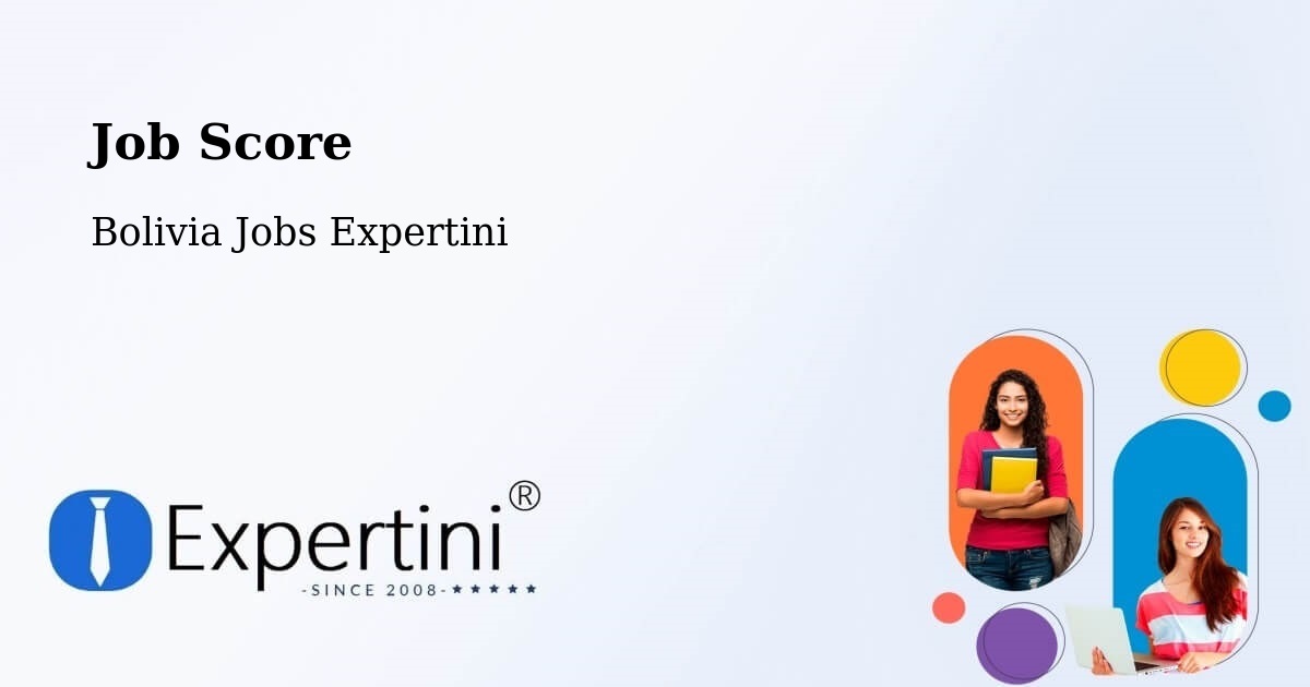 Job Score & Job Description Score Tool – Roboré - Bolivia Jobs Expertini