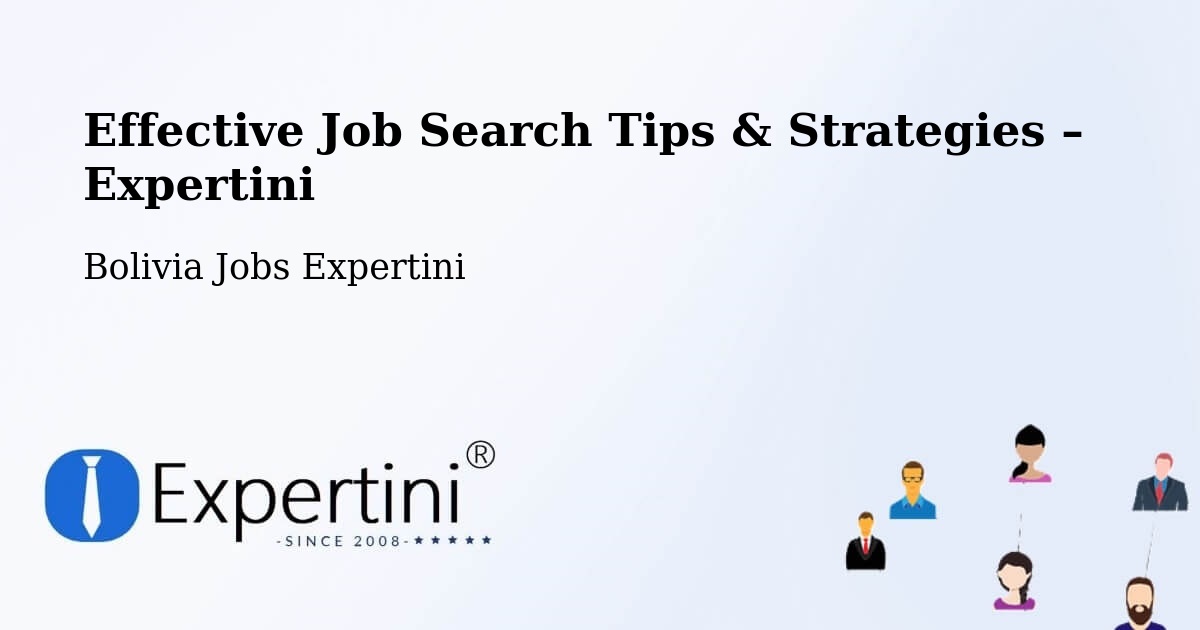 Job Search Tips & Strategies for Job Seekers – Roboré - Roboré, Bolivia Jobs Expertini