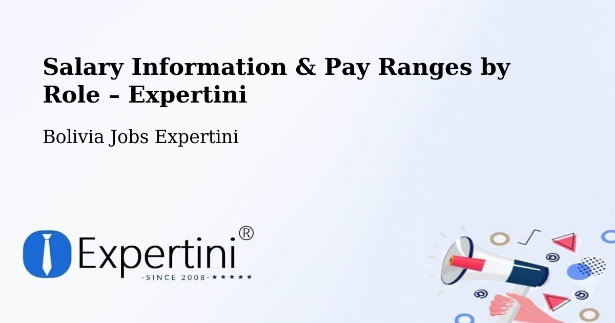 Salary Information & Pay Ranges – Roboré - Roboré, Bolivia Jobs Expertini