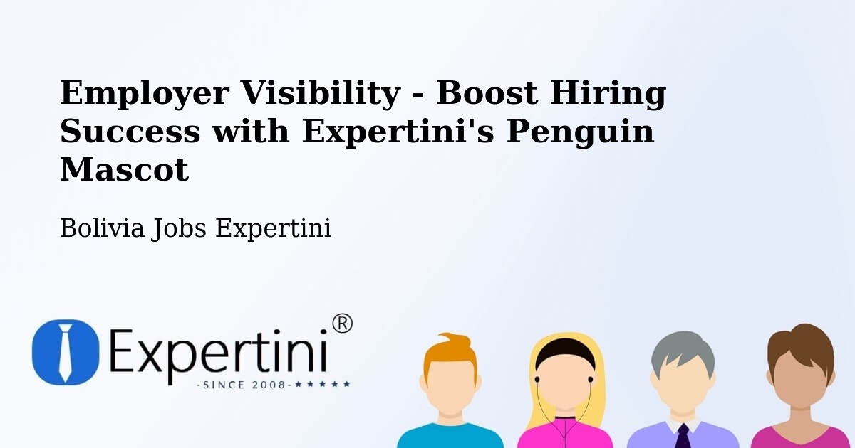CV and Resume Visibility Optimization – Roboré - Bolivia Jobs Expertini